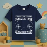 Passenger Instructions Press Em Here Toddler T-Shirt