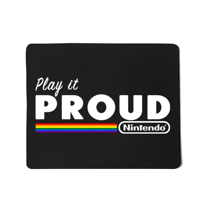 Play It Proud Mousepad