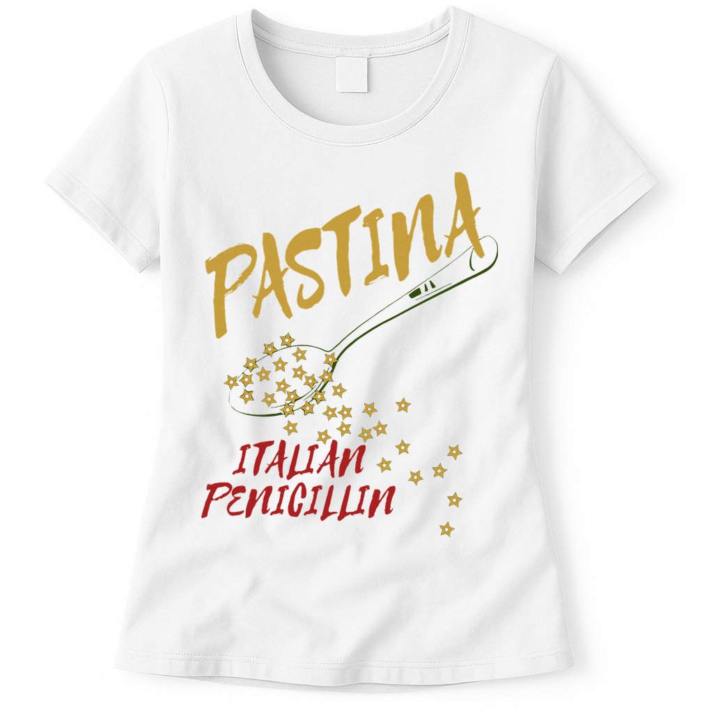 Pastina Italian Penicillin Womens T-Shirt