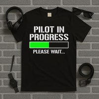 Pilot In Progress Funny Flight School Student T-Shirt