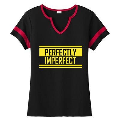 Perfectly Imperfect Ladies Halftime Notch Neck Tee