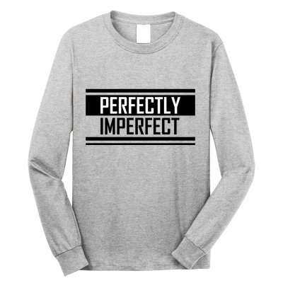 Perfectly Imperfect Long Sleeve Shirt