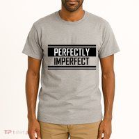 Perfectly Imperfect Tall T-Shirt