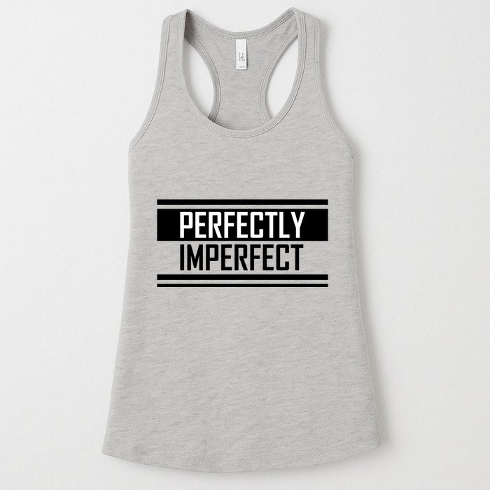 Perfectly Imperfect Womens Tank Top