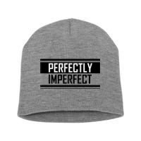 Perfectly Imperfect Short Acrylic Beanie