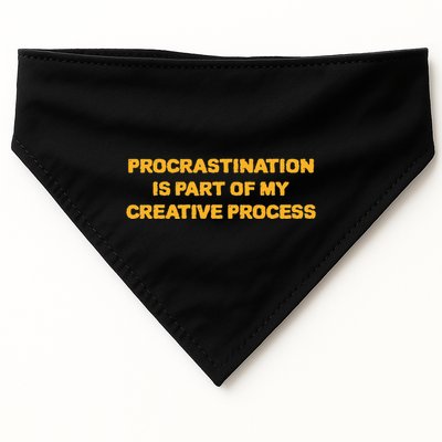 Procrastination Is Part Of My Creative Process Dark Humor USA-Made Doggie Bandana