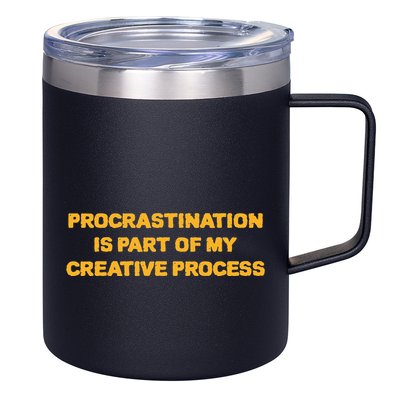 Procrastination Is Part Of My Creative Process Dark Humor 12oz Stainless Steel Coffee Mug