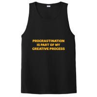 Procrastination Is Part Of My Creative Process Dark Humor PosiCharge Competitor Tank