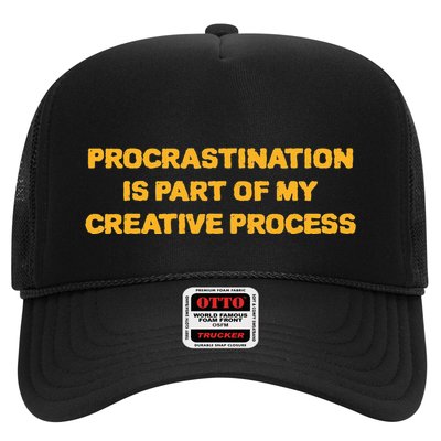 Procrastination Is Part Of My Creative Process Dark Humor Trucker Hat