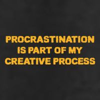 Procrastination Is Part Of My Creative Process Dark Humor Trucker Hat