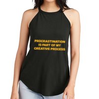 Procrastination Is Part Of My Creative Process Dark Humor Women's Perfect Tri Rocker Tank