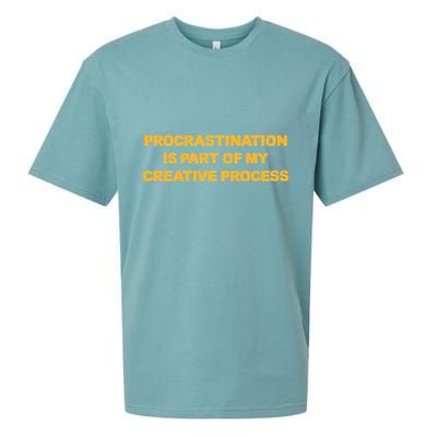 Procrastination Is Part Of My Creative Process Dark Humor Sueded Cloud Jersey T-Shirt