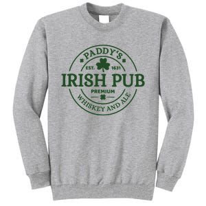 Paddy's Irish Pub Whiskey And Ale Tall Sweatshirt