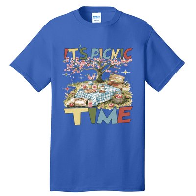 Picnics ItS Picnic Time Picnic Basket For Family Picnic Fun Gift Tall T-Shirt