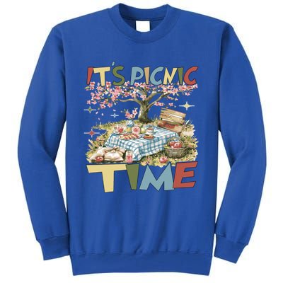 Picnics ItS Picnic Time Picnic Basket For Family Picnic Fun Gift Tall Sweatshirt