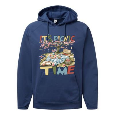 Picnics ItS Picnic Time Picnic Basket For Family Picnic Fun Gift Performance Fleece Hoodie