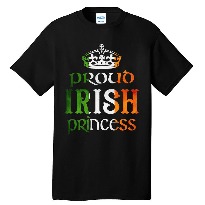 Proud Irish Princess Funny Saint Patrick's Day Tall T-Shirt