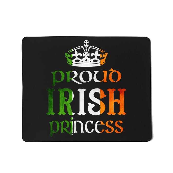 Proud Irish Princess Funny Saint Patrick's Day Mousepad