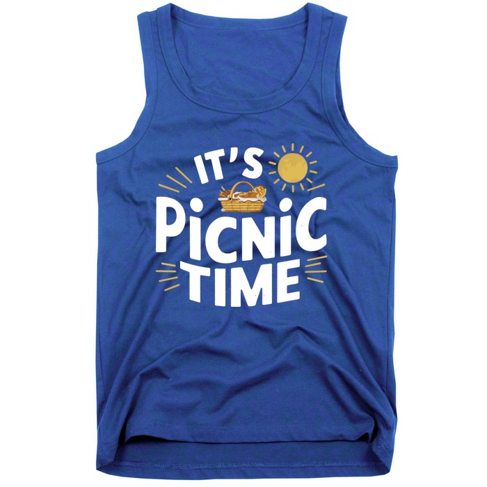 Picnics ItS Picnic Time Picnic Basket For Family Picnic Fun Cool Gift Tank Top