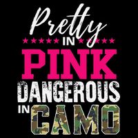 Pretty In Pink Dangerous In Camo Hunting Girl Backpack