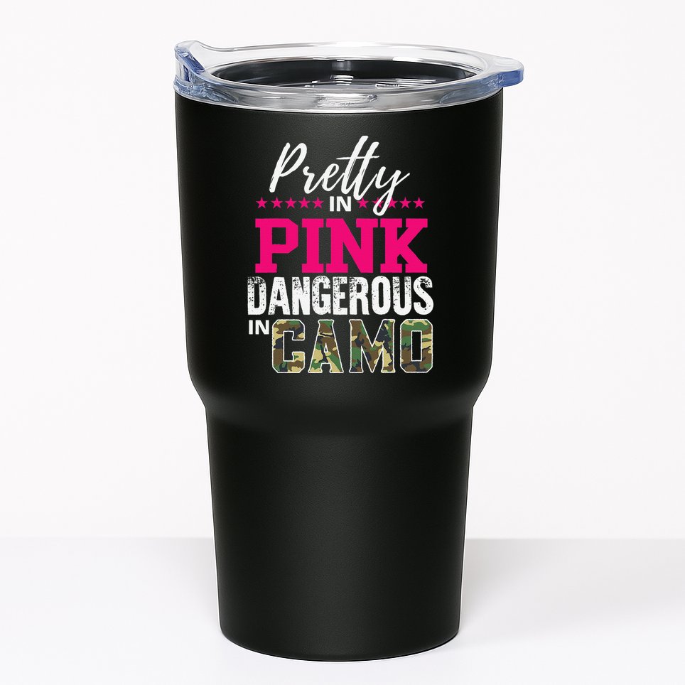 Pretty In Pink Dangerous In Camo Hunting Girl Tumbler