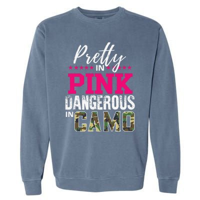 Pretty In Pink Dangerous In Camo Hunting Girl Garment-Dyed Sweatshirt