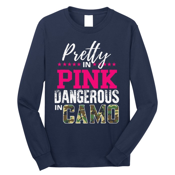 Pretty In Pink Dangerous In Camo Hunting Girl Long Sleeve Shirt