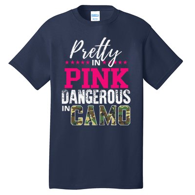 Pretty In Pink Dangerous In Camo Hunting Girl Tall T-Shirt