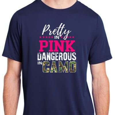 Pretty In Pink Dangerous In Camo Hunting Girl Adult ChromaSoft Performance T-Shirt