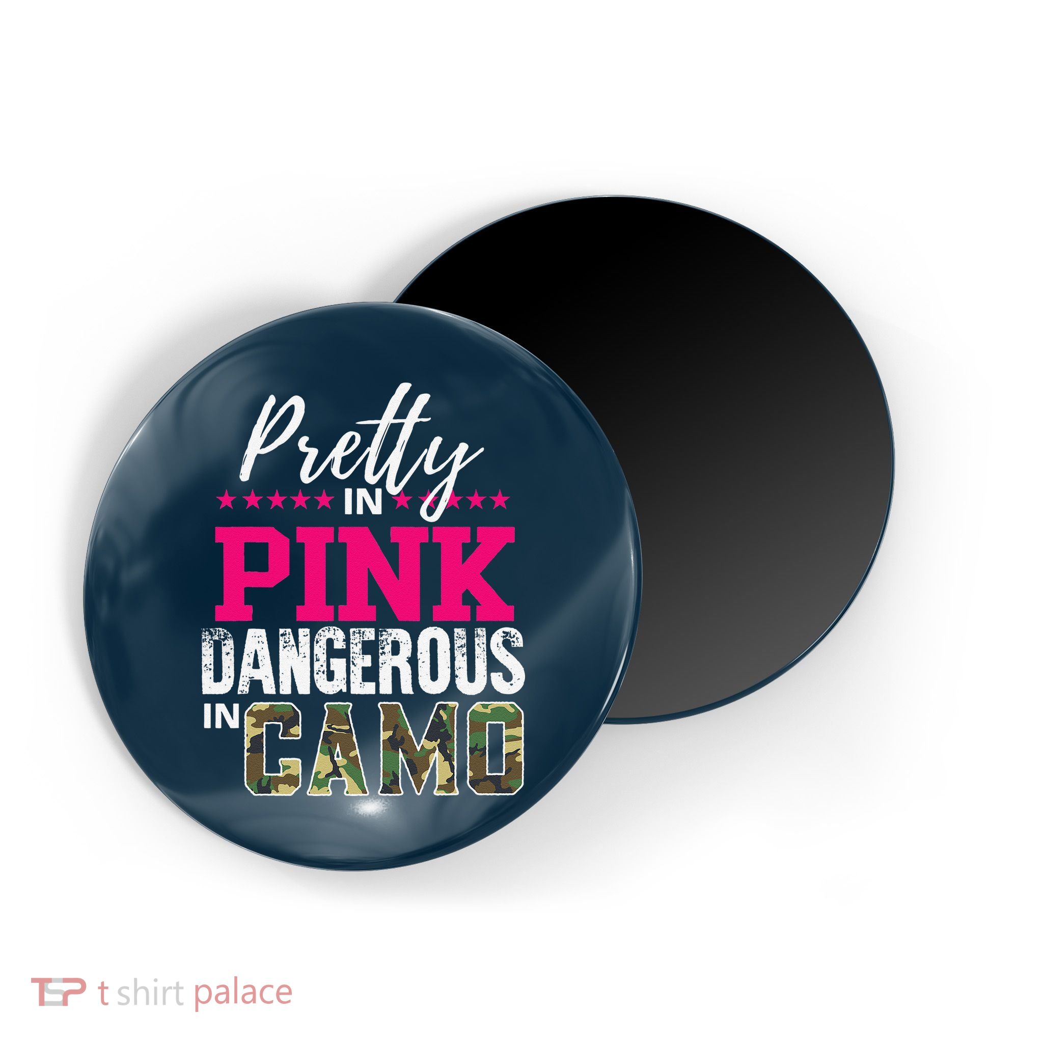 Pretty In Pink Dangerous In Camo Hunting Girl Magnet