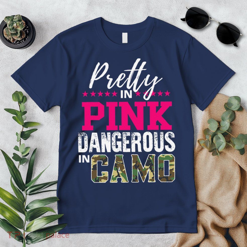 Pretty In Pink Dangerous In Camo Hunting Girl Premium T-Shirt