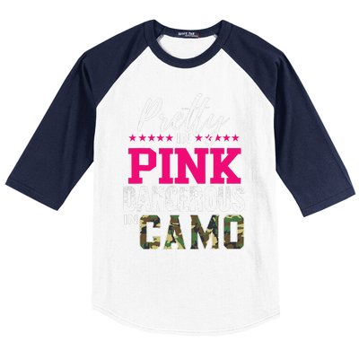 Pretty In Pink Dangerous In Camo Hunting Girl Baseball Sleeve Shirt