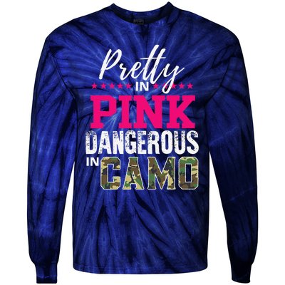 Pretty In Pink Dangerous In Camo Hunting Girl Tie-Dye Long Sleeve Shirt