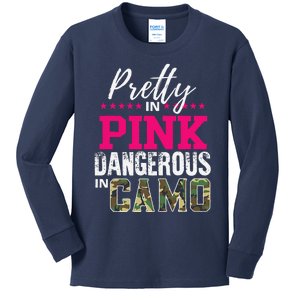 Pretty In Pink Dangerous In Camo Hunting Girl Kids Long Sleeve Shirt