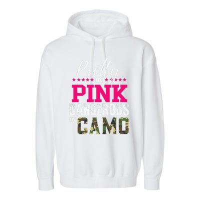 Pretty In Pink Dangerous In Camo Hunting Girl Garment-Dyed Fleece Hoodie