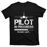 Pilot In Progress Please Wait Funny Pilot School Student T-Shirt