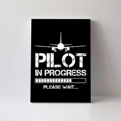 Pilot In Progress Please Wait Funny Pilot School Student Canvas