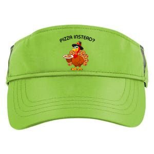 Pizza Instead Pizza Lover Hate Turkey Adult Drive Performance Visor