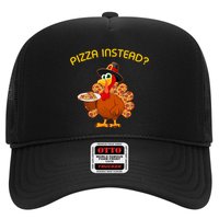 Pizza Instead Pizza Lover Hate Turkey Trucker Hat
