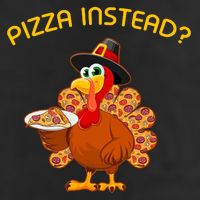 Pizza Instead Pizza Lover Hate Turkey Trucker Hat