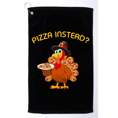 Pizza Instead Pizza Lover Hate Turkey Golf Towel