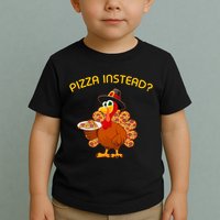 Pizza Instead Pizza Lover Hate Turkey Toddler T-Shirt