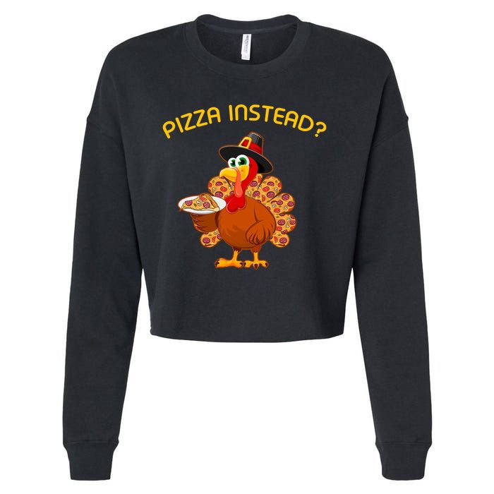 Pizza Instead Pizza Lover Hate Turkey Cropped Pullover Crew