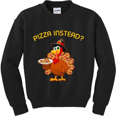 Pizza Instead Pizza Lover Hate Turkey Kids Sweatshirt