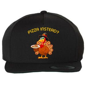 Pizza Instead Pizza Lover Hate Turkey Wool Snapback Cap