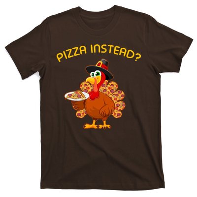 Pizza Instead Pizza Lover Hate Turkey T-Shirt