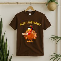 Pizza Instead Pizza Lover Hate Turkey T-Shirt