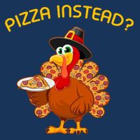 Pizza Instead Pizza Lover Hate Turkey Infant Baby Jersey Bodysuit