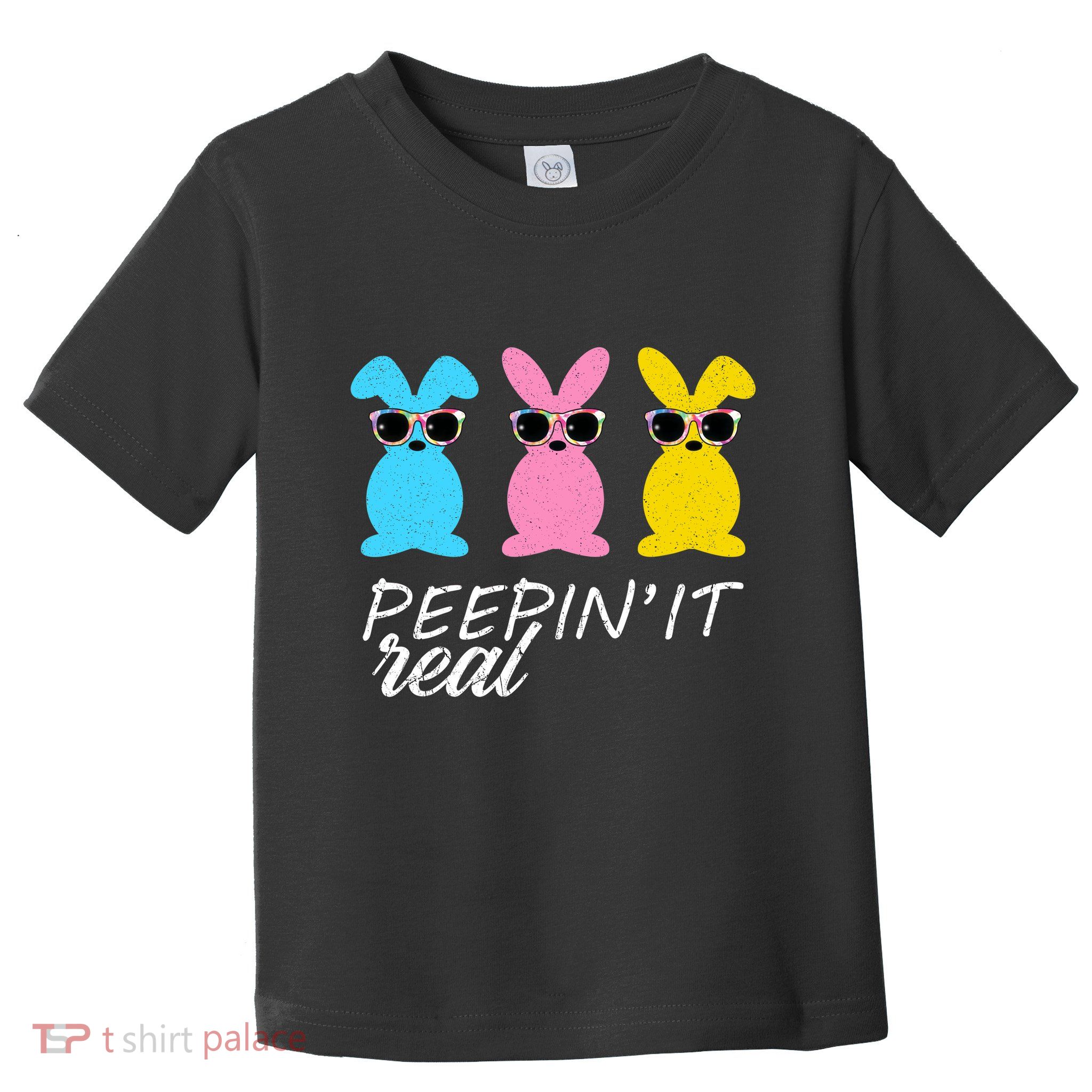 Peepin It Real Easter Bunnies Cool Toddler T-Shirt