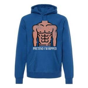 Pretend Im Ripped Halloween Costume Strong Sculpted Physique Premium Hoodie